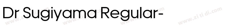 Dr Sugiyama Regular字体转换